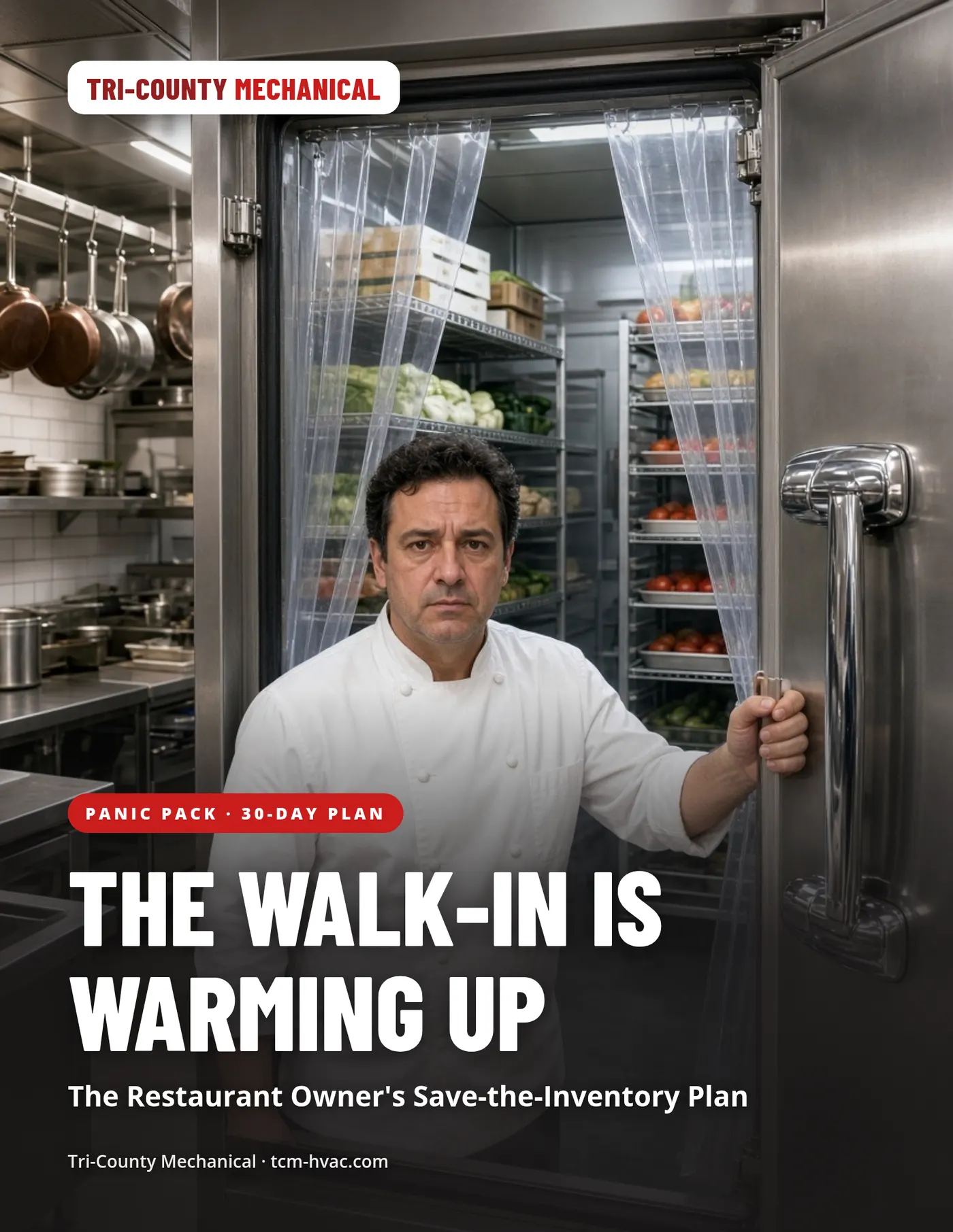 Cover of the Walk-In Cooler & Freezer Panic Pack: a chef stands at an open commercial walk-in under the headline THE WALK-IN IS WARMING UP.